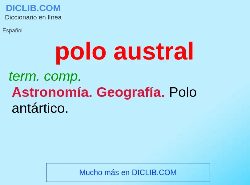 Was ist polo austral - Definition