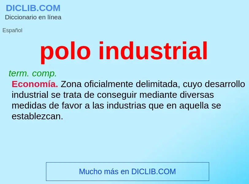 What is polo industrial - meaning and definition