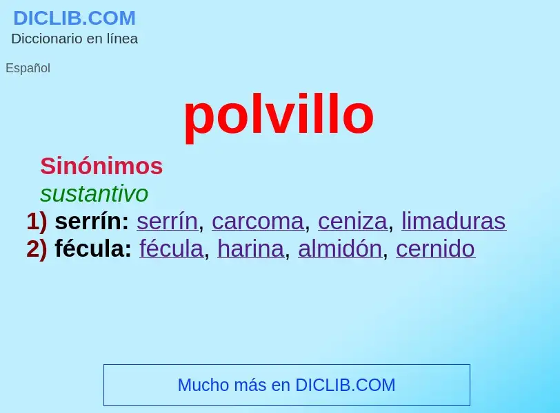 What is polvillo - definition