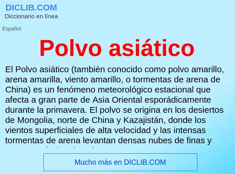 ¿Qué es Polvo asiático? - significado y definición