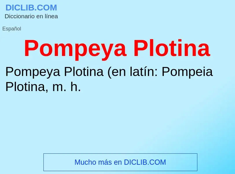 Что такое Pompeya Plotina - определение