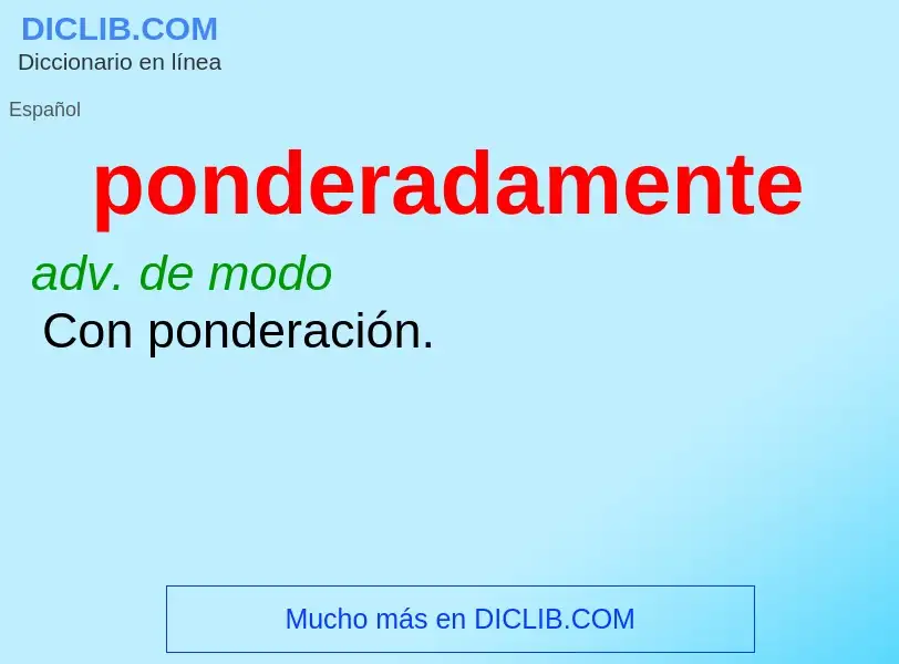 ¿Qué es ponderadamente? - significado y definición