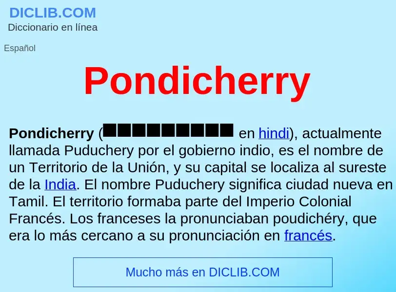 ¿Qué es Pondicherry ? - significado y definición