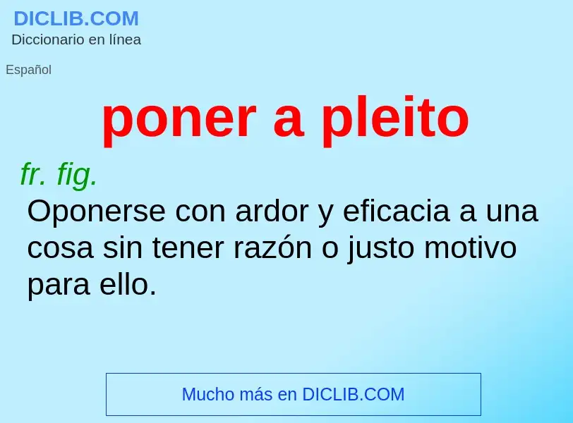 What is poner a pleito - definition