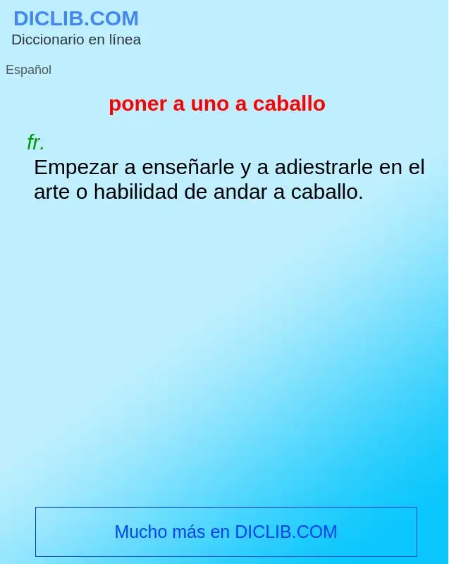 What is poner a uno a caballo - definition