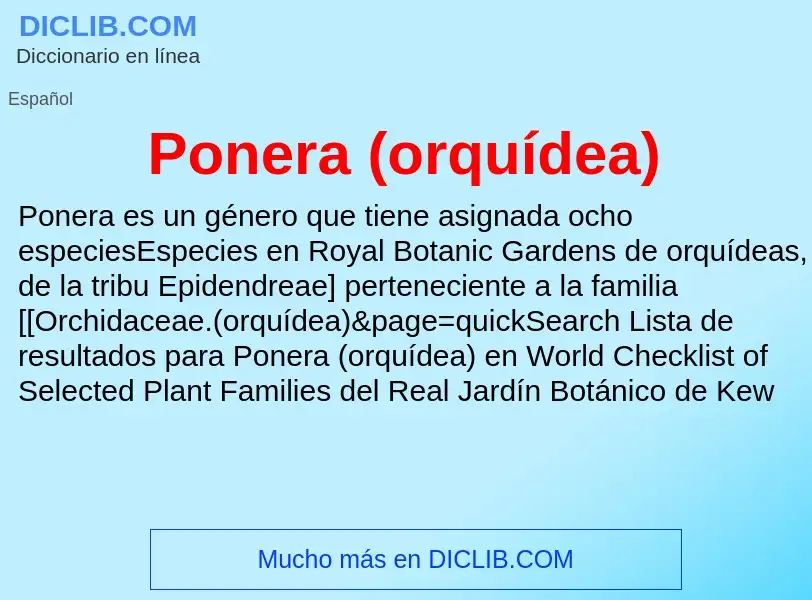 ¿Qué es Ponera (orquídea)? - significado y definición