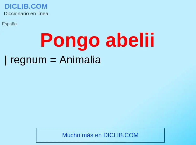 ¿Qué es Pongo abelii? - significado y definición