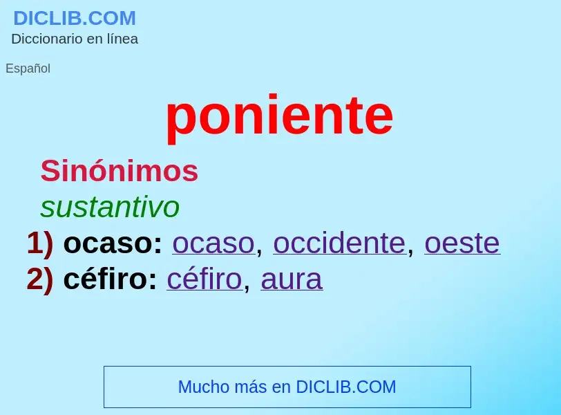 What is poniente - definition