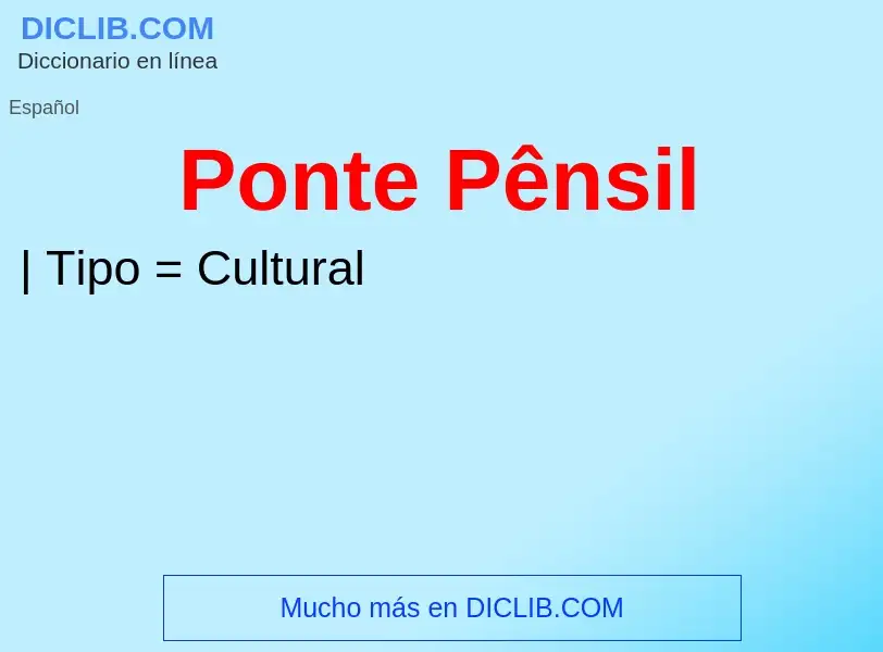 Wat is Ponte Pênsil - definition