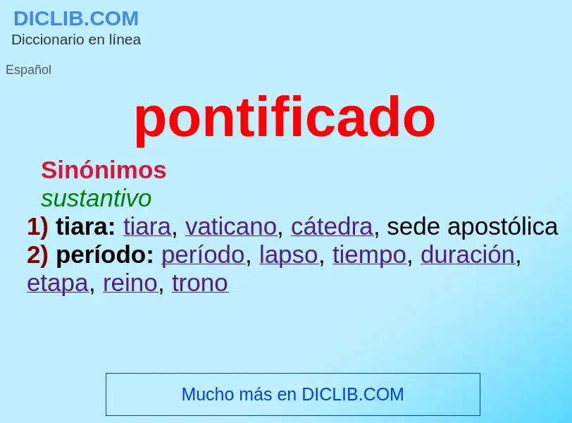 Was ist pontificado - Definition