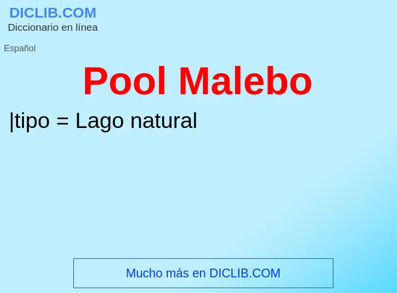 Что такое Pool Malebo - определение