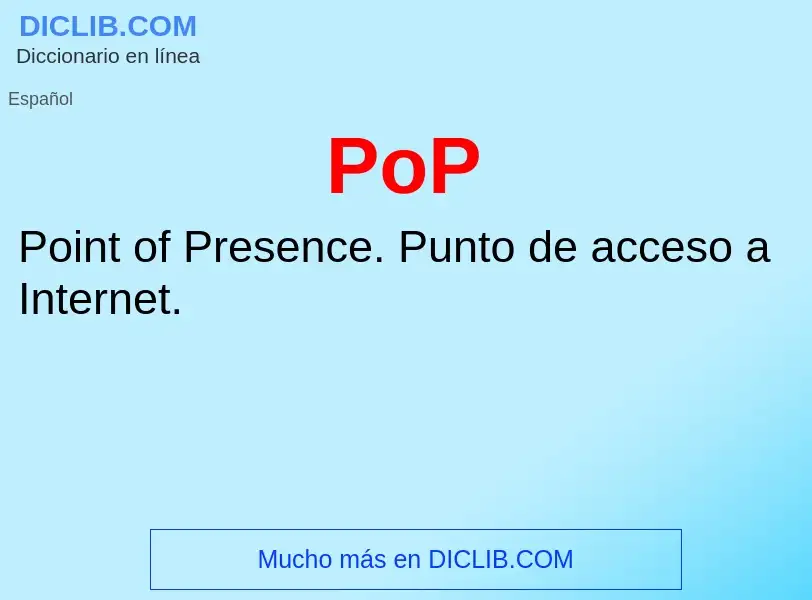 ¿Qué es PoP? - significado y definición