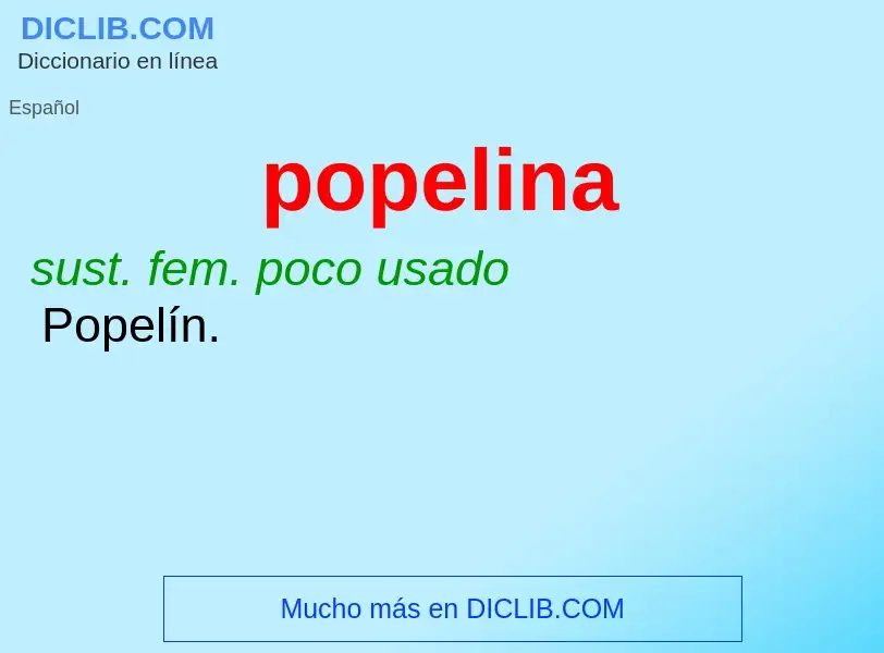 ¿Qué es popelina? - significado y definición