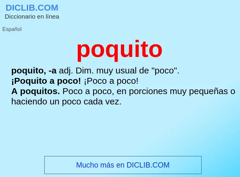 Wat is poquito - definition