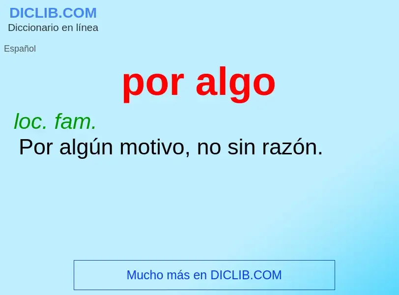 Wat is por algo - definition