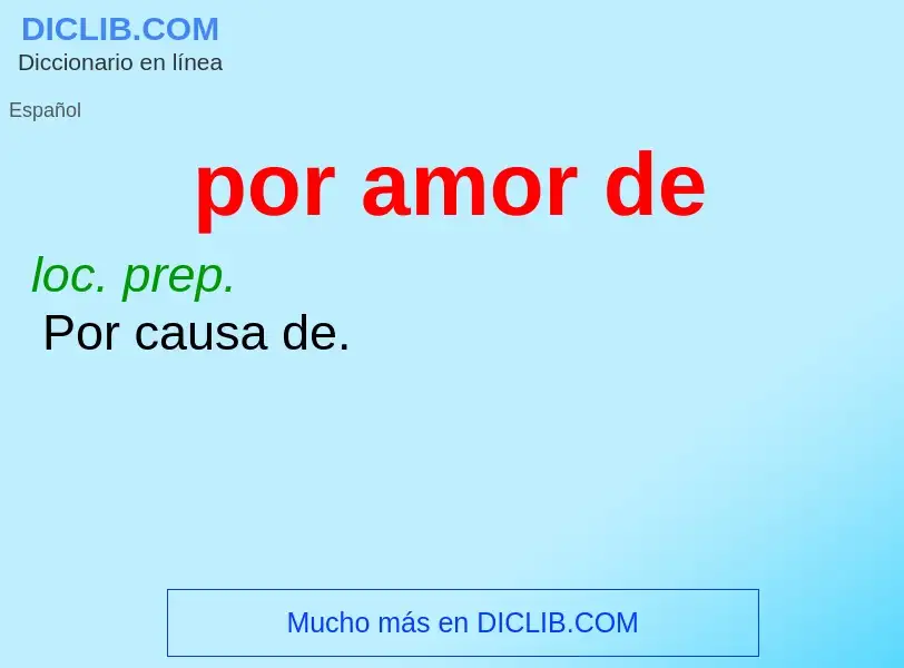 What is por amor de - meaning and definition