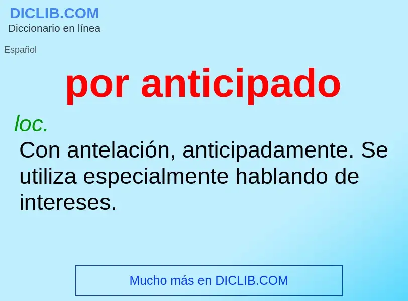 What is por anticipado - definition