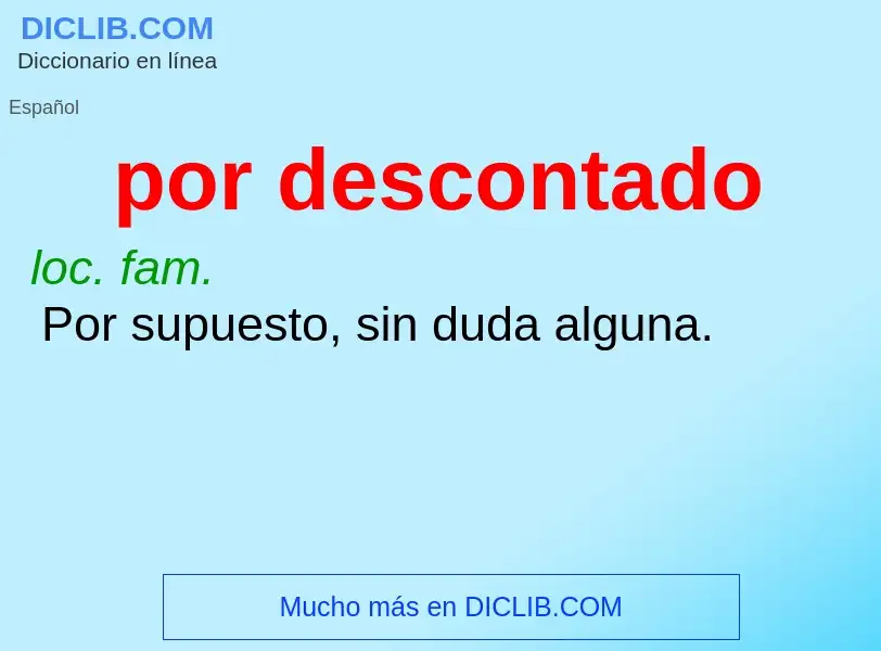 O que é por descontado - definição, significado, conceito