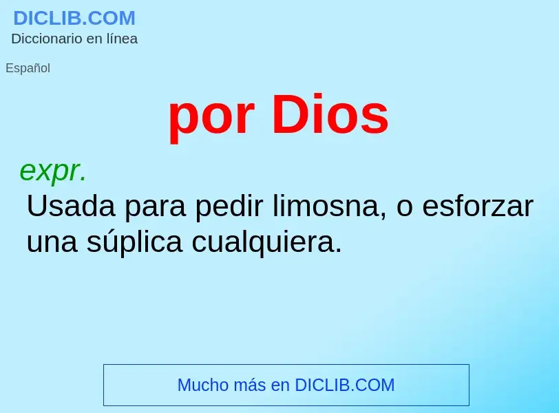 What is por Dios - definition