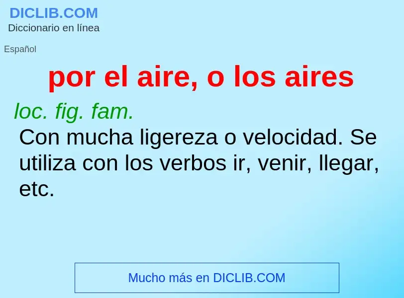 Was ist por el aire, o los aires - Definition