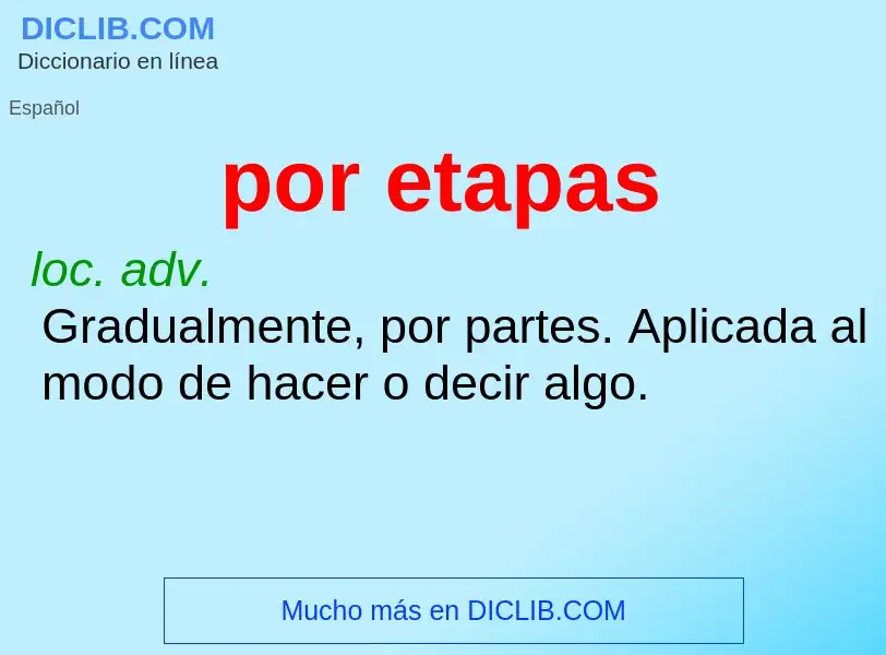 Wat is por etapas - definition