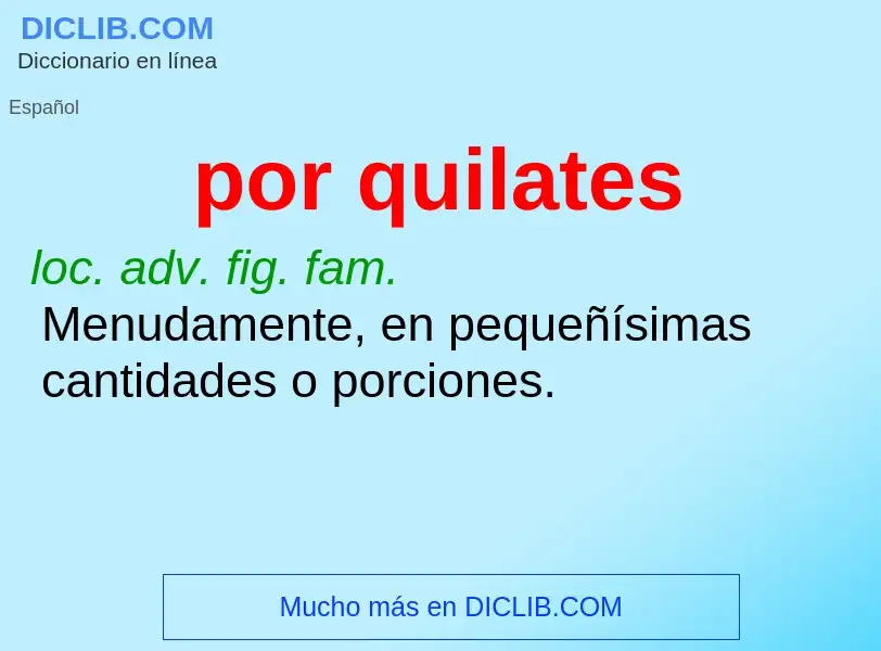 ¿Qué es por quilates? - significado y definición