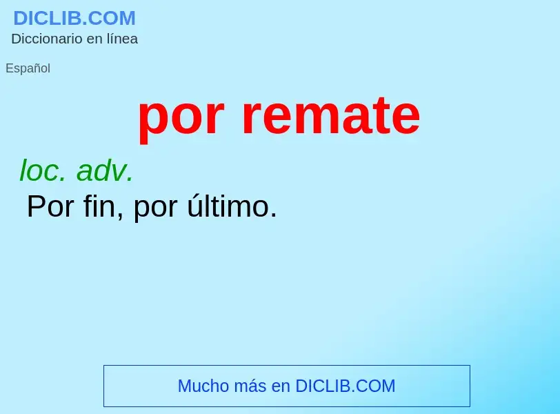 What is por remate - definition