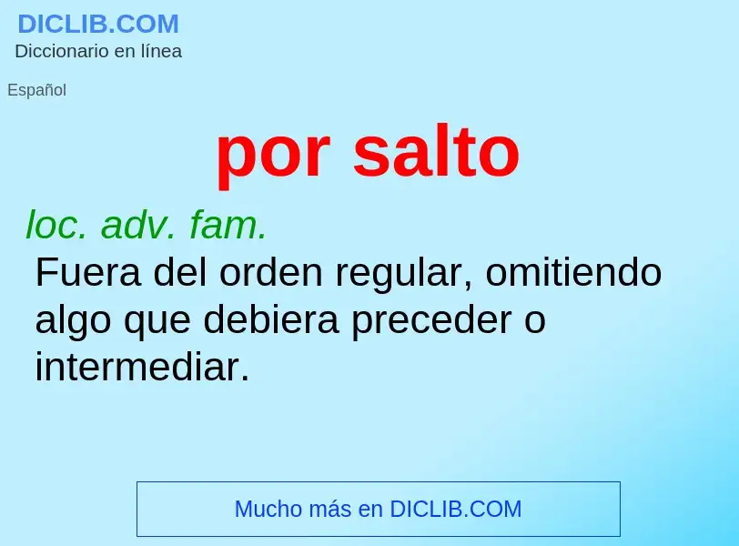 What is por salto - meaning and definition