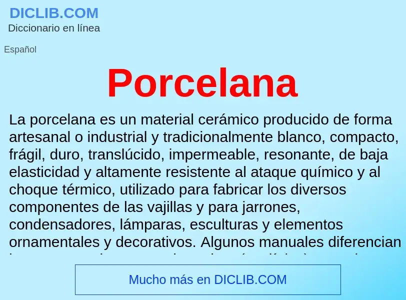 ¿Qué es Porcelana? - significado y definición