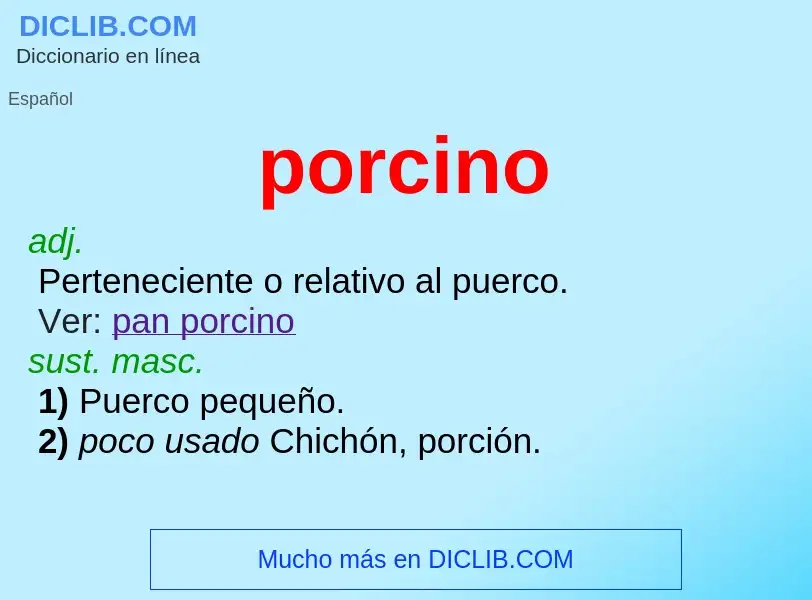 What is porcino - meaning and definition