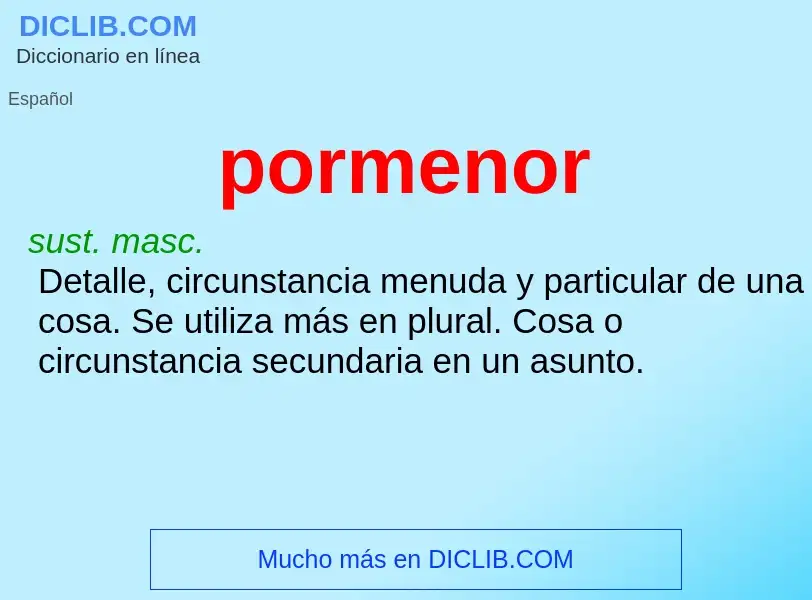 What is pormenor - meaning and definition