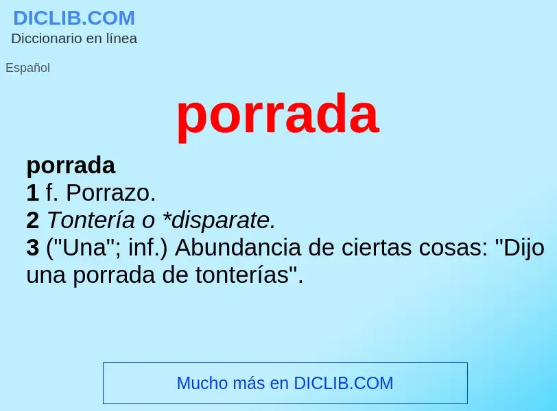 ¿Qué es porrada? - significado y definición