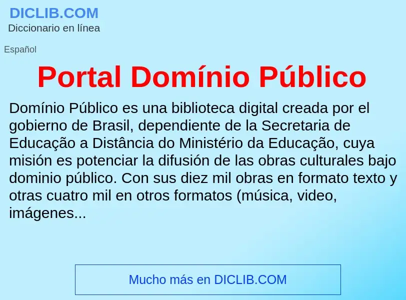 Wat is Portal Domínio Público - definition