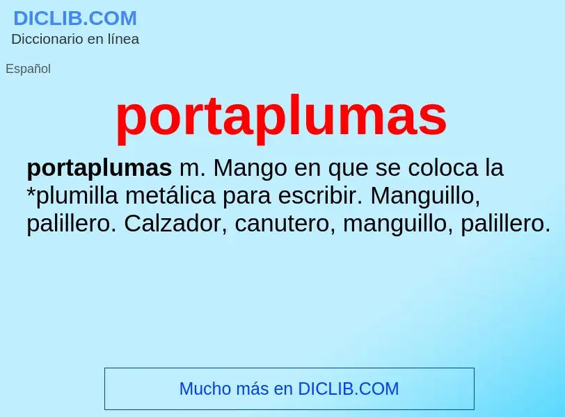 What is portaplumas - definition