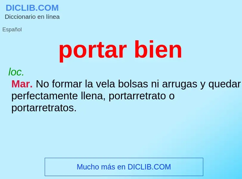 O que é portar bien - definição, significado, conceito