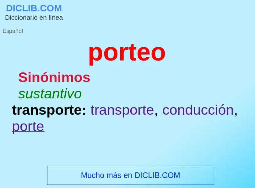 ¿Qué es porteo? - significado y definición