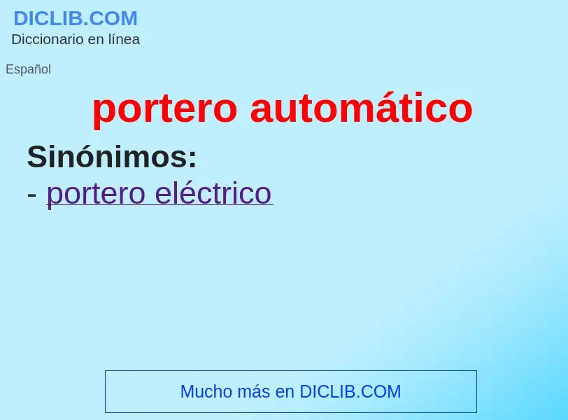 What is portero automático - meaning and definition