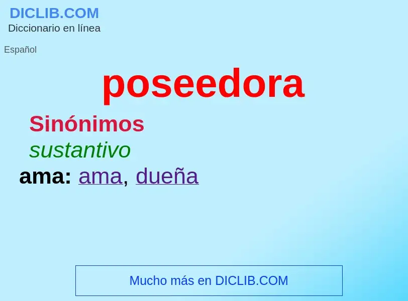 What is poseedora - definition