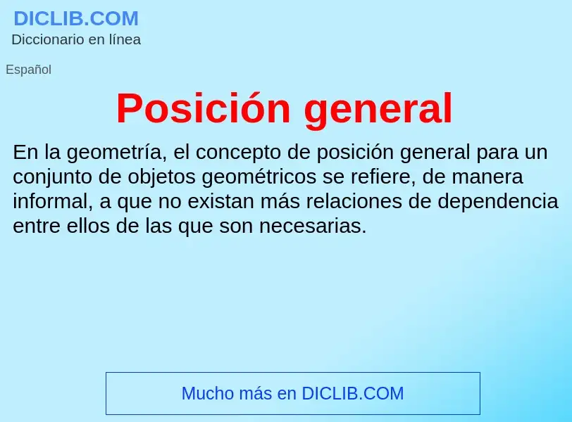 Wat is Posición general - definition