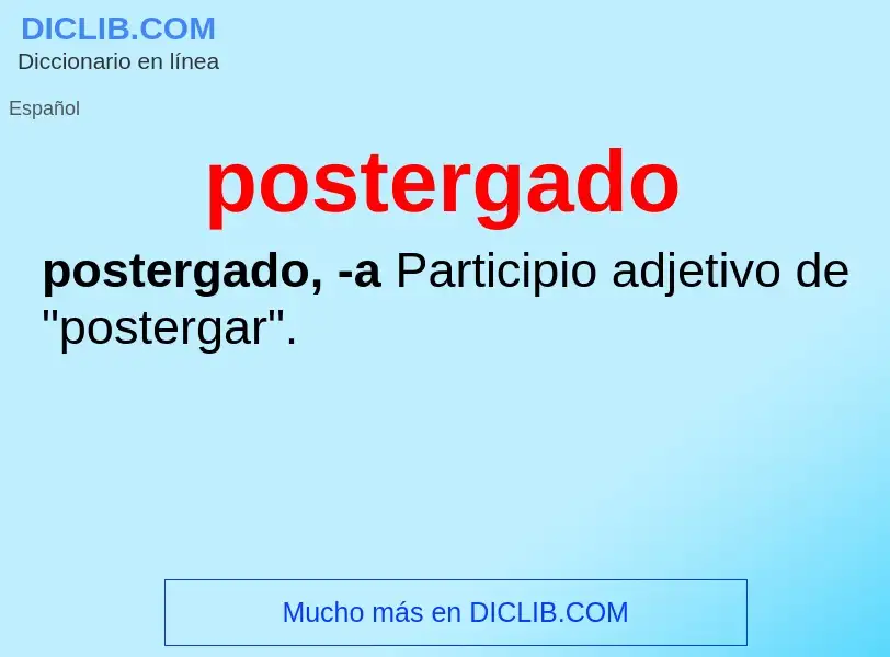 O que é postergado - definição, significado, conceito