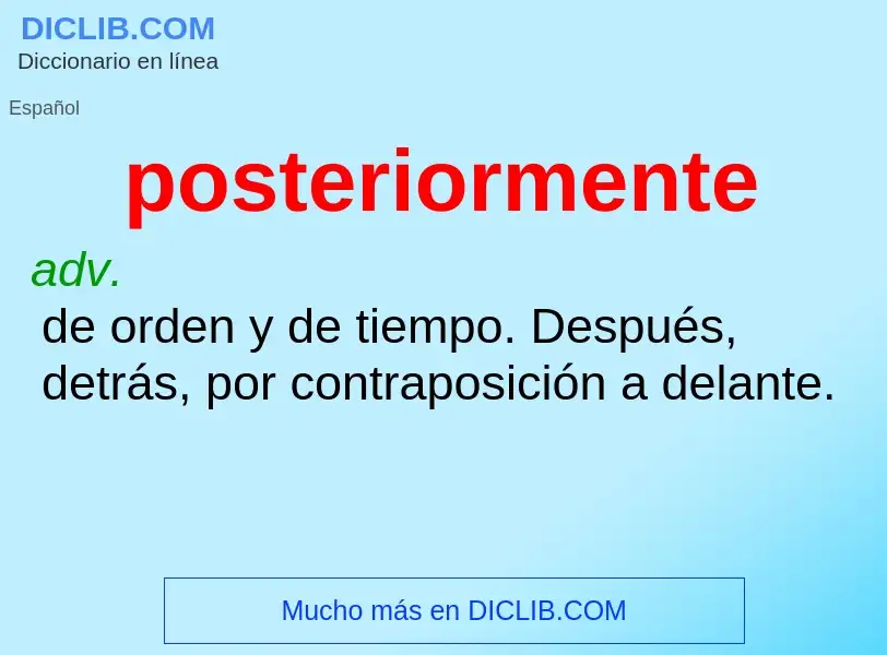 What is posteriormente - definition