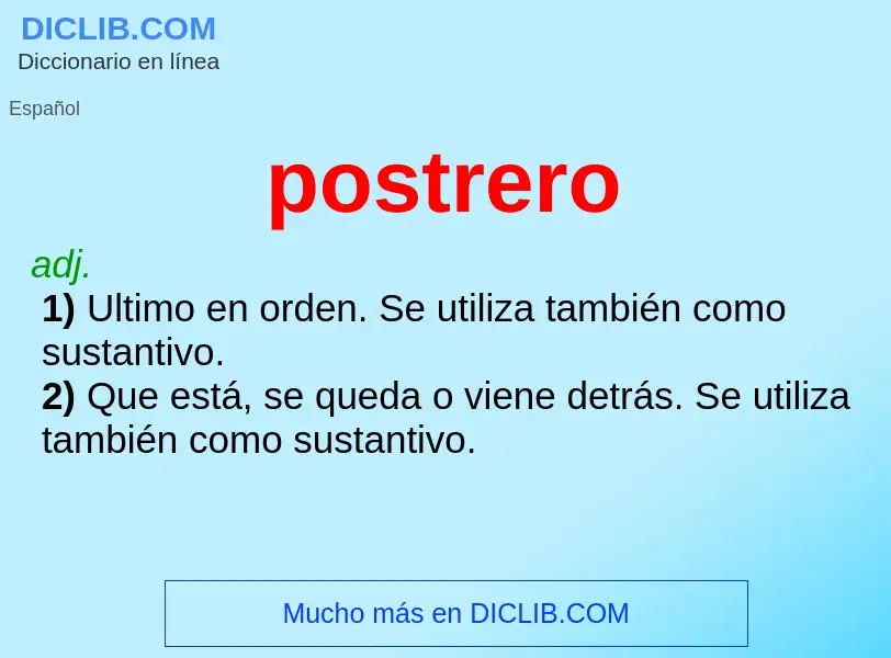 ¿Qué es postrero? - significado y definición