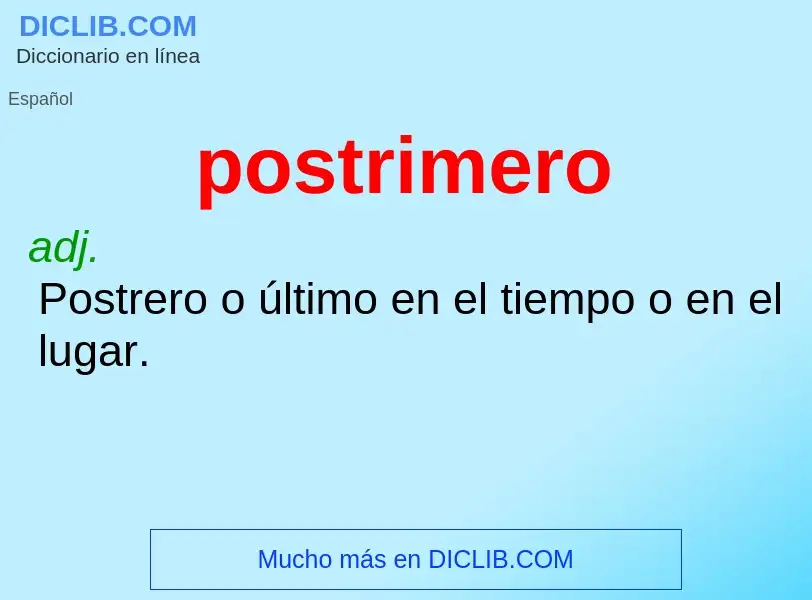 What is postrimero - definition