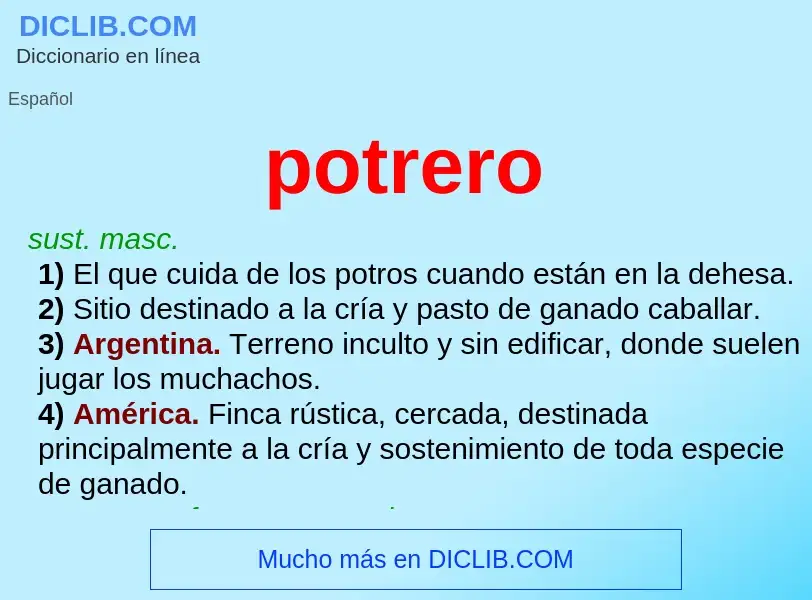 O que é potrero - definição, significado, conceito