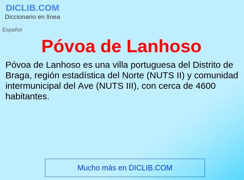 ¿Qué es Póvoa de Lanhoso? - significado y definición