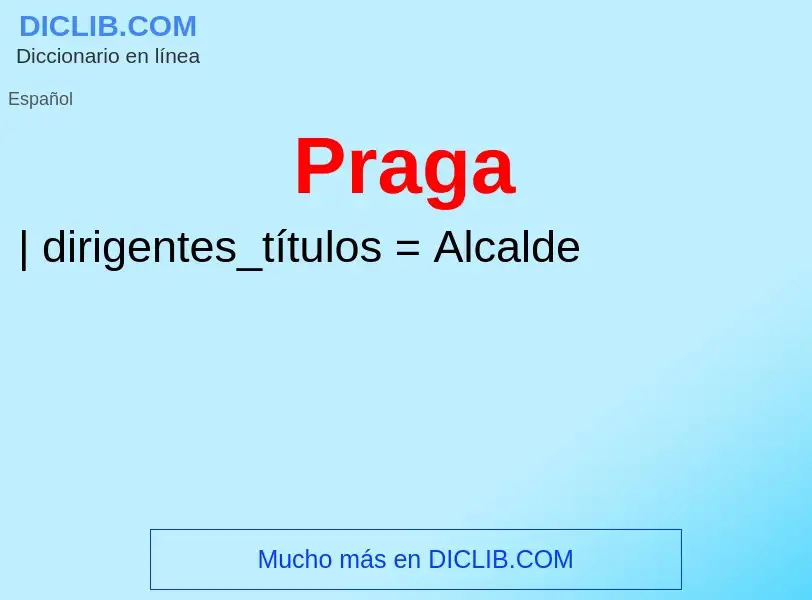 ¿Qué es Praga? - significado y definición