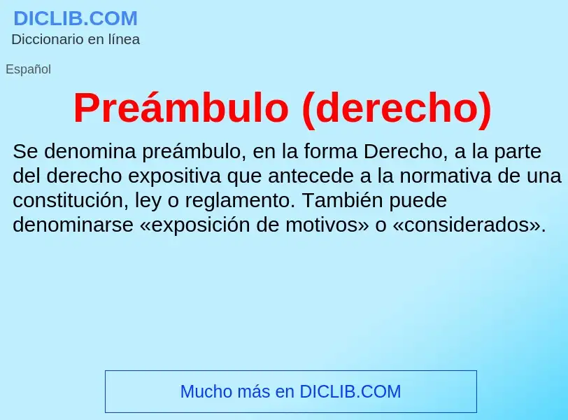 Che cos'è Preámbulo (derecho) - definizione