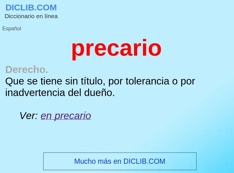 O que é precario - definição, significado, conceito