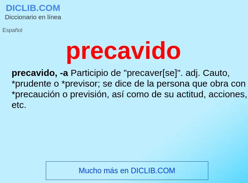 What is precavido - meaning and definition