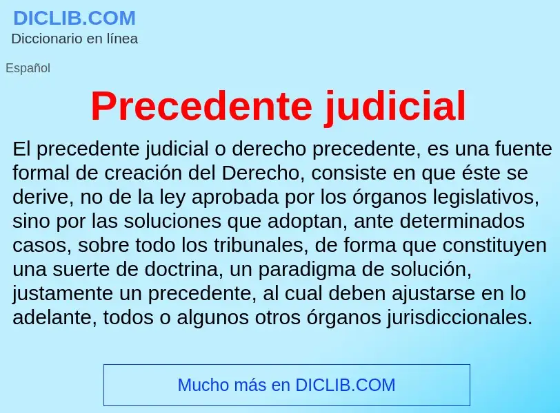 ¿Qué es Precedente judicial? - significado y definición